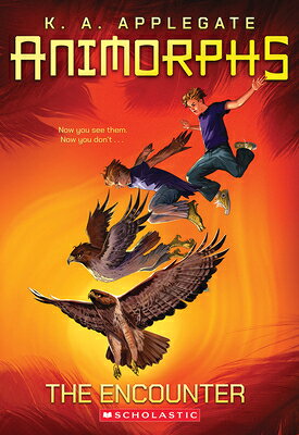 Animorphs #3: The Encounter ANIMORPHS #3 THE ENCOUNTER （Animorphs） 