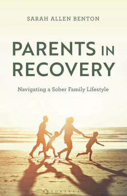 Parents in Recovery: Navigating a Sober Family Lifestyle