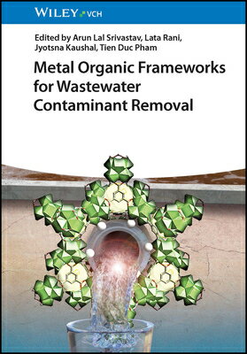 楽天楽天ブックスMetal Organic Frameworks for Wastewater Contaminant Removal METAL ORGANIC FRAMEWORKS FOR W [ Arun Lal Srivastav ]