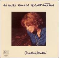 【輸入盤】Ai Miei Amici Cant [ Ornella Vanoni ]