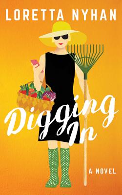 Digging in DIGGING IN 6D [ Loretta Nyhan ]