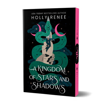 A Kingdom of Stars and Shadows (Deluxe Edition) KINGDOM OF STARS & SHADOWS (DE （Stars and Shadows） [ Holly Renee ]