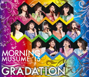 モーニング娘。'15 コンサートツアー春〜GRADATION〜 【Blu-ray】