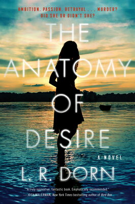 The Anatomy of Desire ANATOMY OF DESIRE [ L. R. Dorn ]