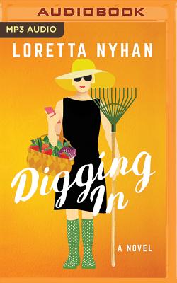 Digging in DIGGING IN M [ Loretta Nyhan ]