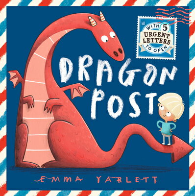Dragon Post DRAGON POST （Emma Yarlett's Post Pals） 