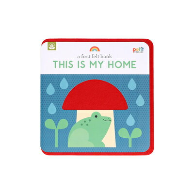 FIRST FELT BOOK:THIS IS MY HOME(P) [ PETIT COLLAGE ]