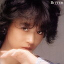 BITTER AND SWEET AKINA NAKAMORI 8TH ALBUM [ 中森明菜 ]