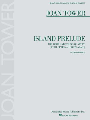 Island Prelude: For Oboe and String Quartet with Optional Contrabass ZXX-ISLAND PRELUDE 