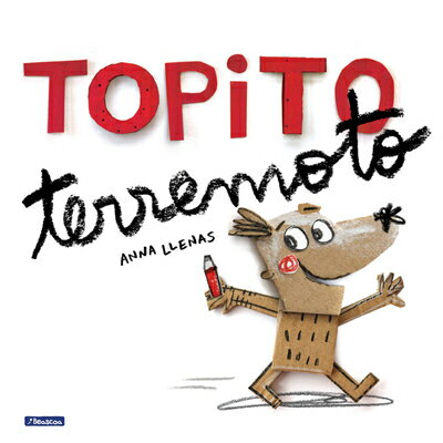 Topito Terremoto / Little Mole Quake SPA-TOPITO TERREMOTO / LITTLE [ Anna Llenas ]