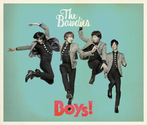 Boys！ (初回限定盤 2CD＋DVD) [ The Bawdies ]