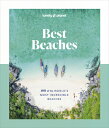Lonely Planet Best Beaches: 100 of the World's Most Incredible Beaches LONELY PL...