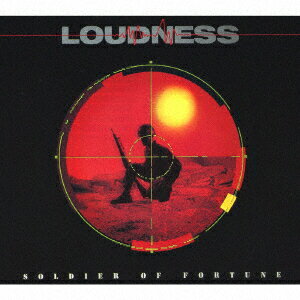 SOLDIER OF FORTUNE 30th ANNIVERSARY LIMITED EDITION (完全生産限定盤 3CD＋DVD) LOUDNESS