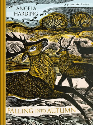 Falling in Autumn: Part of a Beautiful New Series from Beloved Illustrator and Print-Maker Angela Ha FALLING IN AUTUMN [ Angela Harding ]