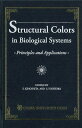 Structural Colors in Biologocal Systems Principles and Applications [ 木下 修一 ]