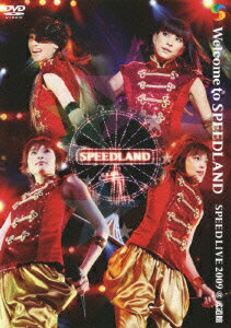 Welcome to SPEEDLAND SPEED LIVE 2009@武道館 SPEED 