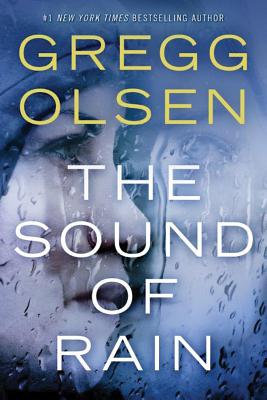 The Sound of Rain SOUND OF RAIN （Nicole Foster Thriller） [ Gregg Olsen ]