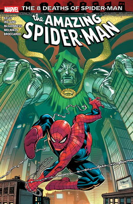 Amazing Spider-Man: The 8 Deaths of Spider-Man