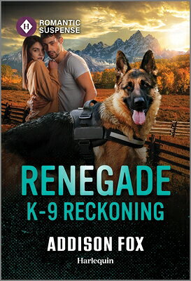Renegade K-9 Reckoning RENEGADE K-9 RECKONING ORIGINA （Wyoming Warriors） 