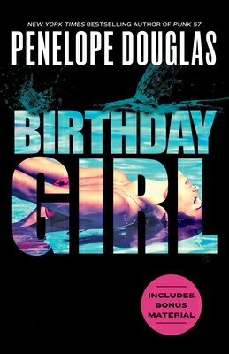 楽天楽天ブックスBirthday Girl BIRTHDAY GIRL [ Penelope Douglas ]