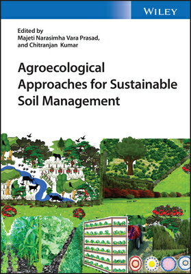 Agroecological Approaches for Sustainable Soil Management AGROECOLOGICAL APPROACHES FOR [ Majeti Narasimha Vara Prasad ]