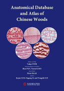 Anatomical Database and Atlas of Chinese Woods (Volume I-IV set)