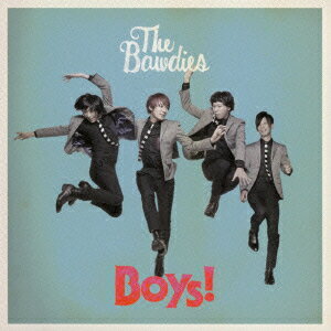 Boys！ The Bawdies