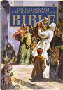 Catholic Children 039 s Illustrated Bible-NAB B-NB-RGN Anne De Graff