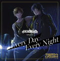 Paradox Live THE ANIMATION Ending Track「Every Day Every Night」