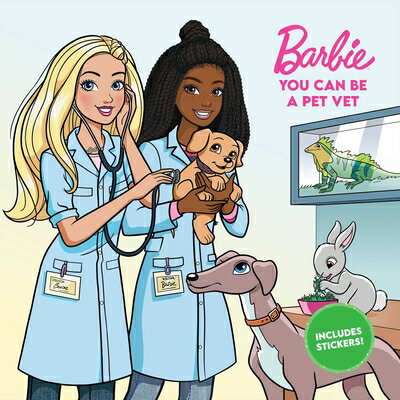 Barbie: You Can Be a Pet Vet STICKERS-BARBIE YOU CAN BE A P （Career Stories） [ Mattel ]