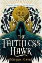 The Faithless Hawk FAITHLESS HAWK （Merciful Crow） 