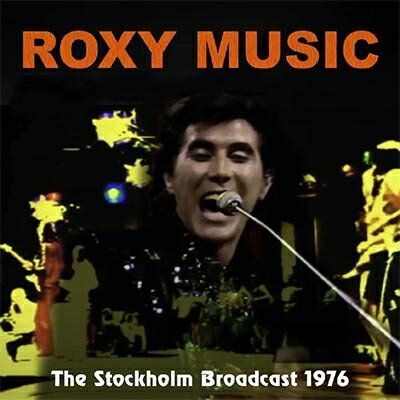 ��͢���ס�Stockholm Broadcast 1976 [ Roxy Music ]