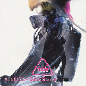hide SINGLES��Junk Story