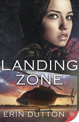 Landing Zone LANDING ZONE Erin Dutton
