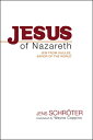 Jesus of Nazareth: Jew from Galilee, Savior of the World JESUS OF NAZARETH [ Jen...