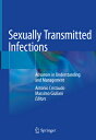 Sexually Transmitted Infections: Advances in Understanding and Management SEXUALLY TRANSMITTED INFECTION 