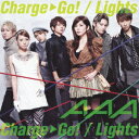 Charge & Go!/ Lights（ジャケットA）(CD+DVD) [ AAA ]