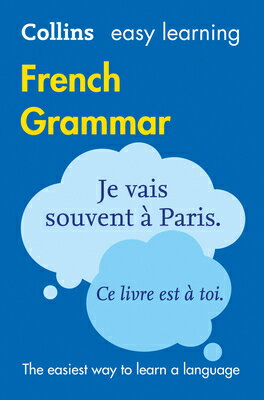 Collins Easy Learning French - Easy Learning French Grammar COLLINS EASY LEARNING FRENCH - （Collins Easy Learning） Collins Dictionaries