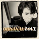 プラチナムベスト ORIGINAL LOVE～CANYON YEARS SINGLES & MORE [ ORIGINAL LOVE ]