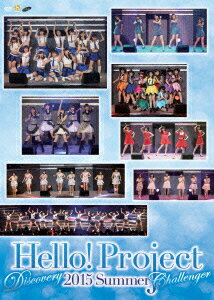 Hello!Project 2015 SUMMER 〜DISCOVERY・CHALLENGER〜