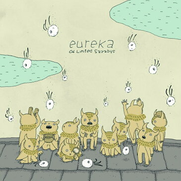 eureka [ 04 Limited Sazabys ]