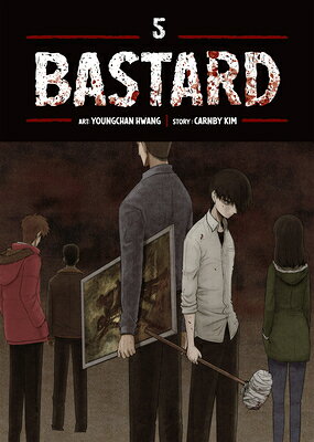 Bastard (Webtoon) Vol. 5 BASTARD (WEBTOON) VOL 5 （Bastard (Webtoon)） [ Carnby Kim ]