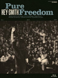 Pure Freedom【Blu-ray】 [ HEY-SMITH ]