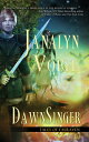 Dawnsinger DAWNSINGER （Tales of Faeraven） [ 