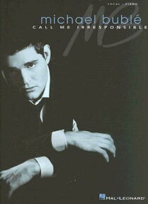 Michael Buble: Call Me Irresponsible MICHAEL BUBLE CALL ME IRRE [ Michael Buble ]