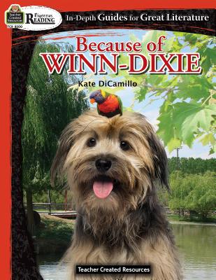 Rigorous Reading: Because of Winn-Dixie RIGOROUS READING WINN-DIXIE （Rigorous Reading） 
