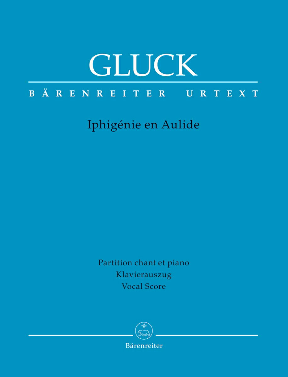 【輸入楽譜】グルック, Christoph Willibald: オペラ「アウリスのイフィゲニア」(仏語・独語)/原典版/Flothuis編