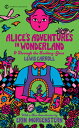 Alice 039 s Adventures in Wonderland and Through the Looking-Glass ALICES ADV IN WONDERLAND THR Lewis Carroll