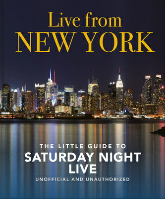 Live from New York: The Little Guide to Saturday Night Live