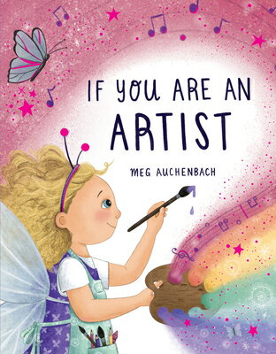 If You Are an Artist IF YOU ARE AN ARTIST [ Meg Auchenbach ]